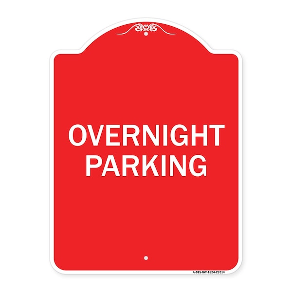 Signmission Designer Series Sign-Overnight Parking, Red & White Aluminum Sign, 18" x 24", RW-1824-23514 A-DES-RW-1824-23514 - main